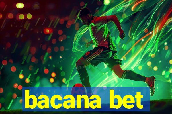 bacana bet